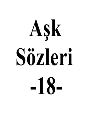 cover image of Aşk Sözleri 18